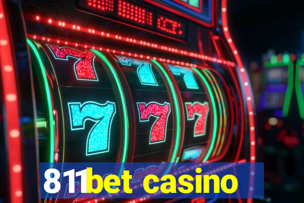 811bet casino